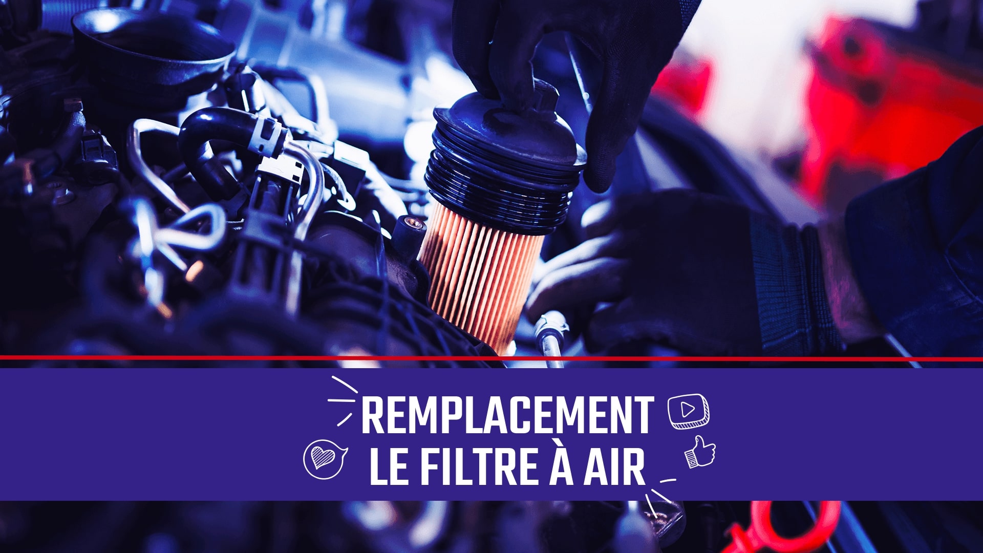 #17 - Changer un filtre à air