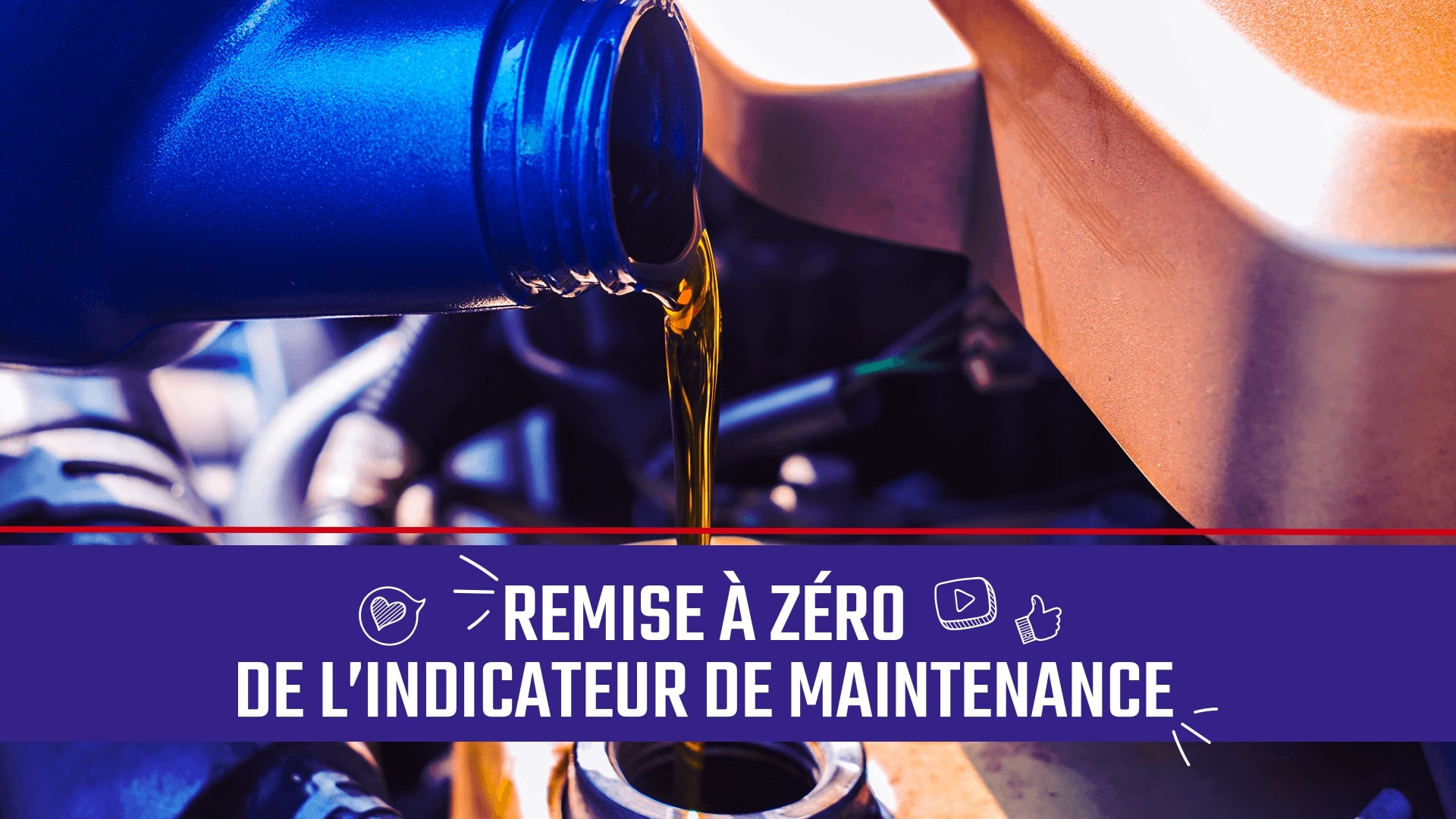 #22 - Remise à 0 de l'indicateur de maintenance