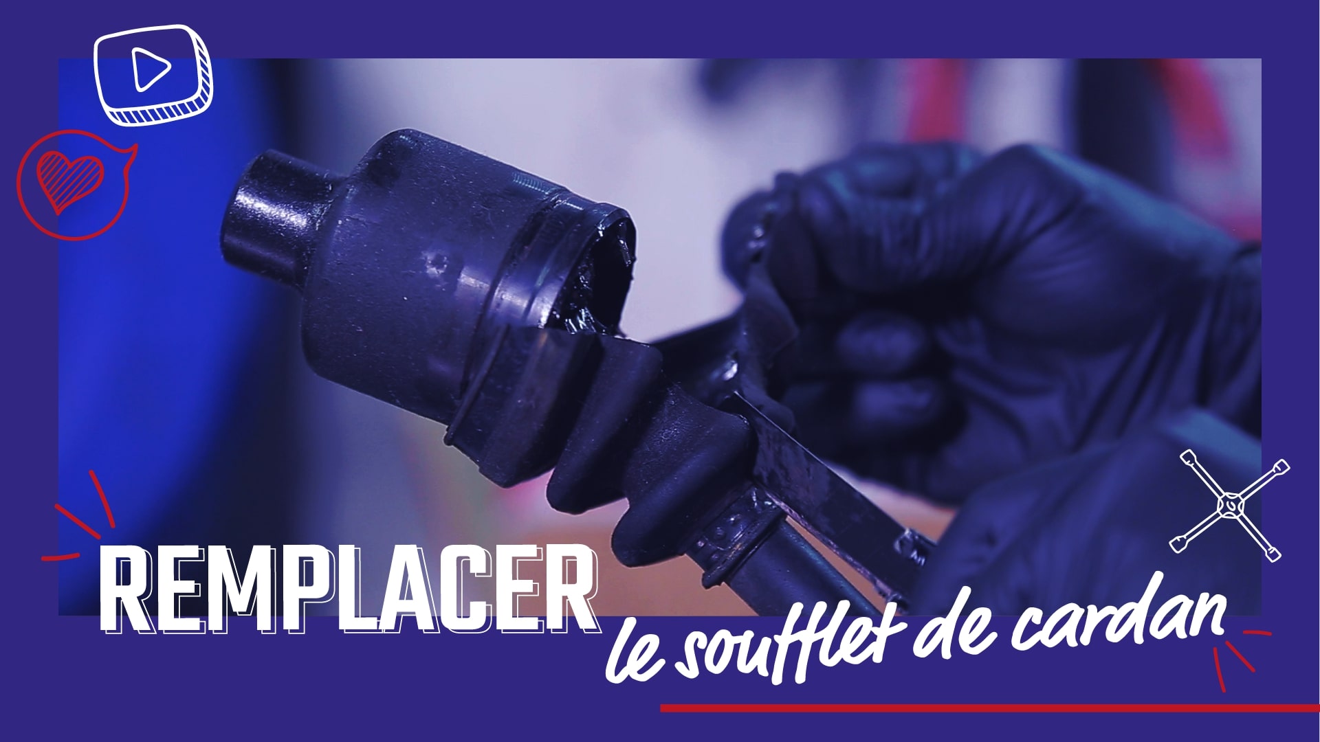 #49 - Comment changer un Soufflet de Cardan