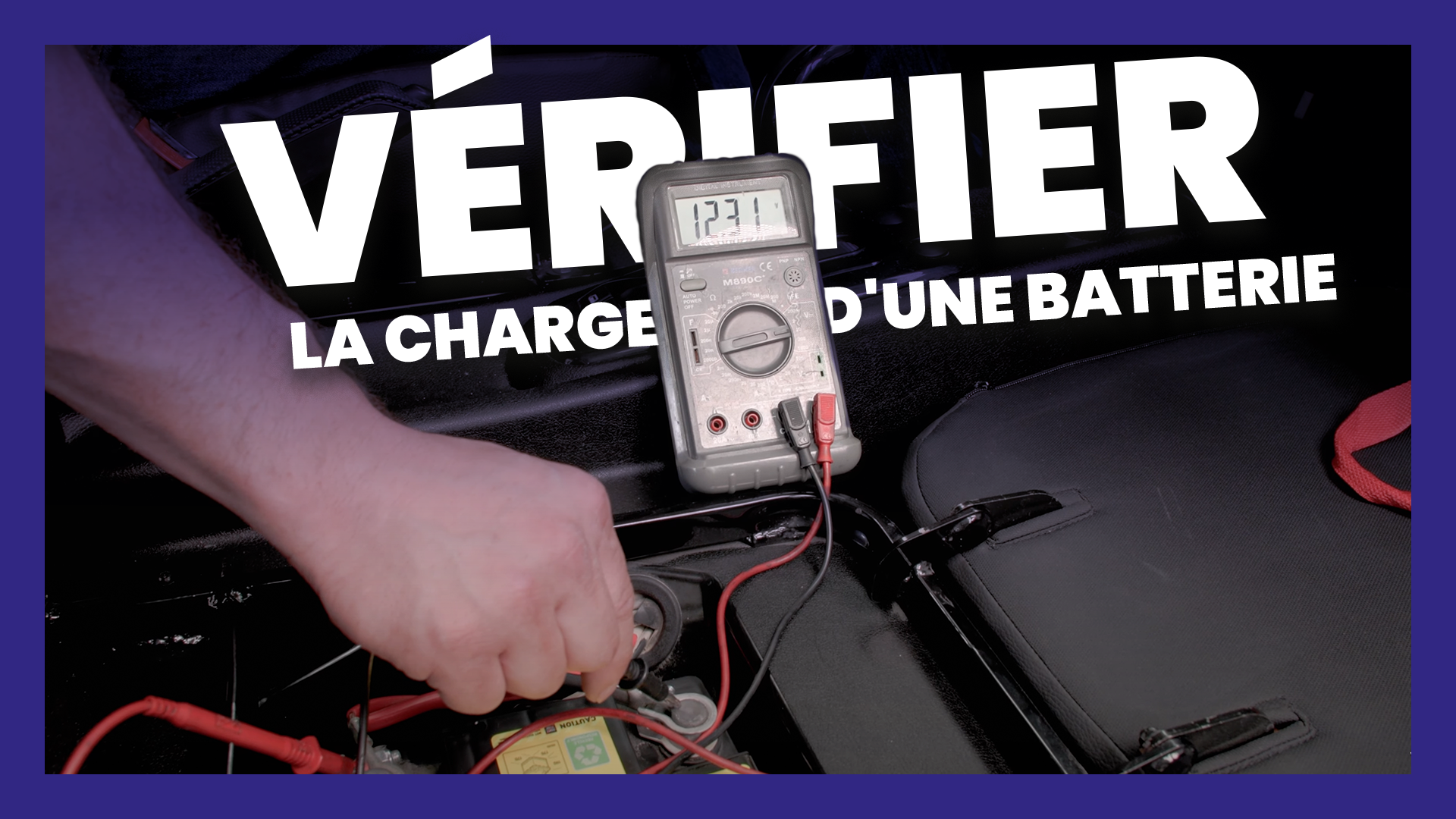 #73 - Comment vérifier la Charge d'une Batterie