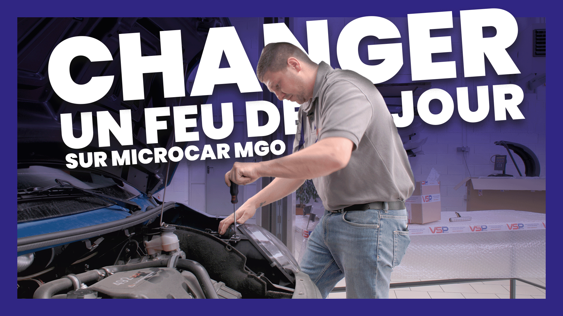 #74 - Comment changer un Feu de jour sur Microcar MGO